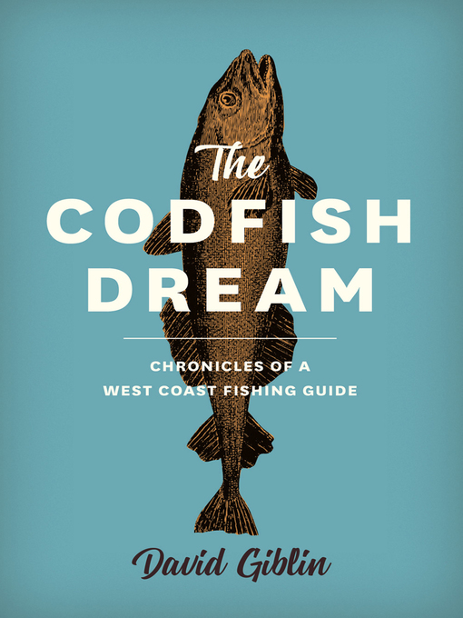 Title details for The Codfish Dream by David Giblin - Wait list